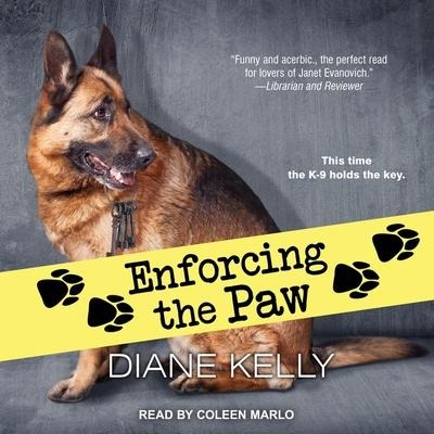Enforcing the Paw - Diane Kelly