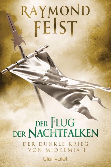 Der dunkle Krieg von Midkemia 1 - Der Flug der Nachtfalken - Raymond Feist