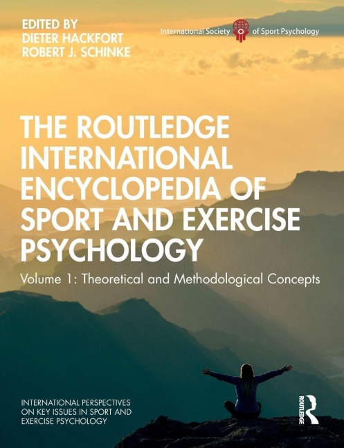The Routledge International Encyclopedia of Sport and Exercise Psychology - 