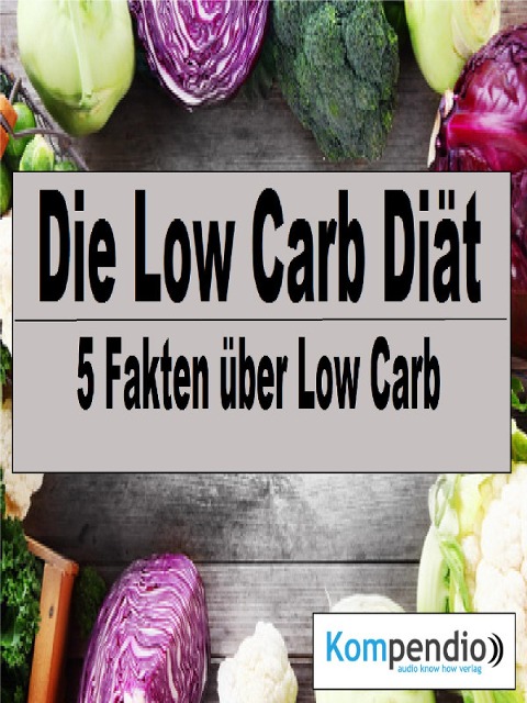Die Low Carb Diät - Alessandro Dallmann