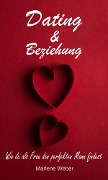 Cover-Bild zum Titel 'Dating & Beziehung' von 'Marlene Weber'