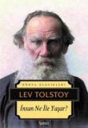 Insan Ne ile Yasar - Lev Nikolayevic Tolstoy