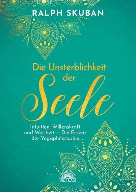 Die Unsterblichkeit der Seele - Ralph Skuban