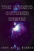 Cover-Bild zum Titel 'The Ghosts October Brings' von 'John Royal Warren'