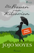 Cover-Bild zum Titel 'Die Frauen von Kilcarrion' von 'Jojo Moyes'
