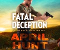 Cover-Bild zum Titel 'Fatal Deception' von 'April Hunt'