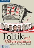 Politik auf Österreichisch - Josef Broukal, Peter Filzmaier, Peter A. Ulram, Elfriede Hammerl, Kathrin Hämmerle