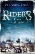 Cover-Bild zum Titel 'Riders - Feuer und Asche' von 'Veronica Rossi'