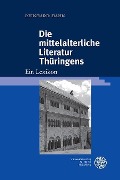 Cover-Bild zum Titel 'Die mittelalterliche Literatur Thüringens' von 'Reinhard Hahn'