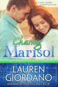 Cover-Bild zum Titel 'Chasing Marisol (Blueprint to Love, #3)' von 'Lauren Giordano'