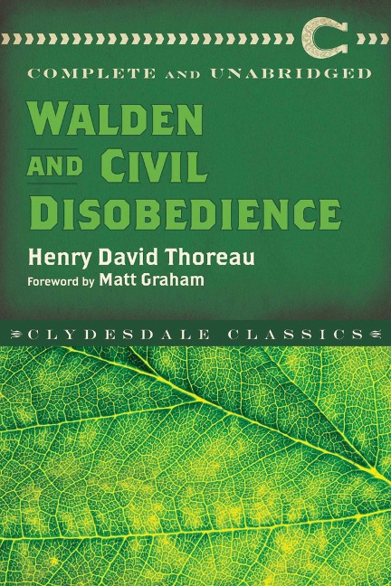 Walden and Civil Disobedience - Henry David Thoreau