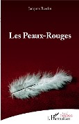 Cover-Bild zum Titel 'Les Peaux-Rouges' von 'Jacques Bardin'