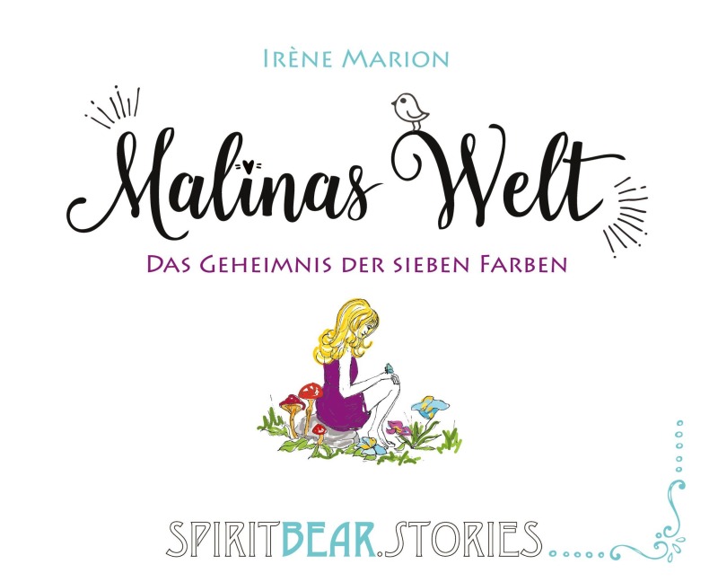 Malinas Welt - Irène Marion