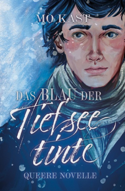 Das Blau der Tiefseetinte - Mo Kast