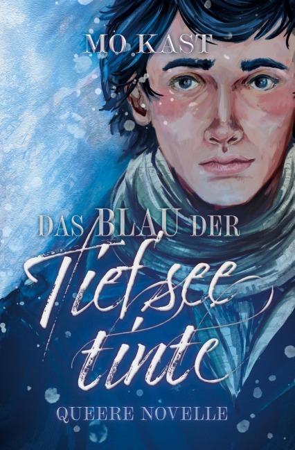 Das Blau der Tiefseetinte - Mo Kast