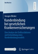 Kundenbindung bei gesetzlichen Krankenversicherungen - Imogen Blicker