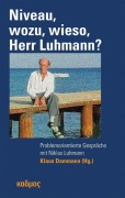 Cover-Bild zum Titel 'Niveau, wozu, wieso, Herr Luhmann?' von ''
