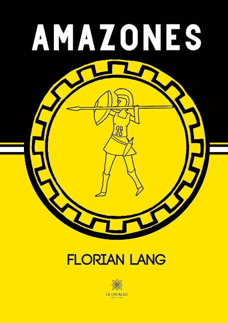 Amazones - Florian Lang