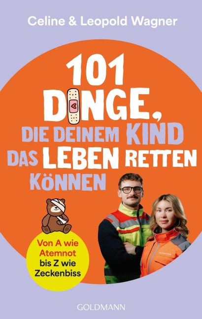 101 Dinge, die deinem Kind das Leben retten können - Celine Wagner, Leopold Wagner
