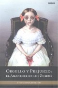 Cover-Bild zum Titel 'Orgullo y Prejuicio: El Amanecer de los Zombis = Pride and Prejudice and Zombies' von 'Steve Hockensmith'