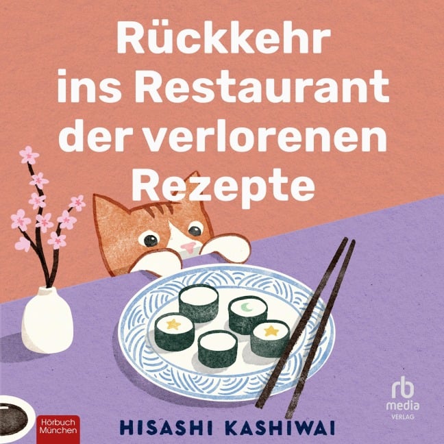 Rückkehr ins Restaurant der verlorenen Rezepte - Hisashi Kashiwai