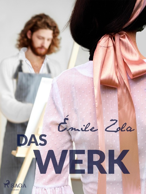 Das Werk - Émile Zola
