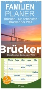 Familienplaner 2026 - Brücken - Die schönsten Brücken der Welt. mit 5 Spalten (Wandkalender, 21 x 45 cm) CALVENDO - M. Scott