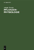 Cover-Bild zum Titel 'Pflanzen-Physiologie' von 'Adolph Hansen'