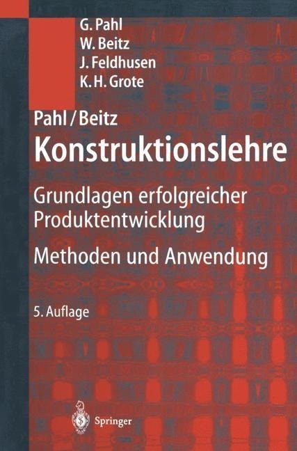 Pahl/Beitz Konstruktionslehre - Gerhard Pahl, Wolfgang Beitz, Hans-Joachim Schulz, U. Jarecki