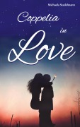 Cover-Bild zum Titel 'Coppelia in Love' von 'Michaela Stadelmann'