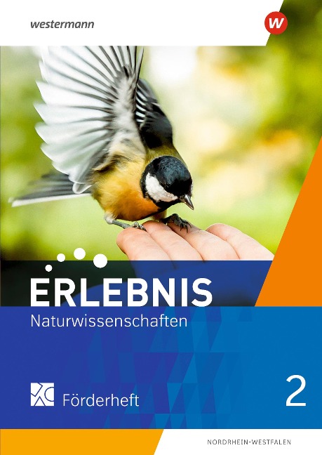 Erlebnis Naturwissenschaften 2. Förderheft. Für Nordrhein-Westfalen - 