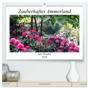 Zauberhaftes Ammerland (hochwertiger Premium Wandkalender 2026 DIN A2 quer), Kunstdruck in Hochglanz - Anja Thomßen
