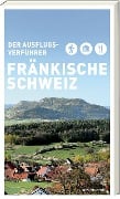 Ausflugsverführer Fränkische Schweiz - 