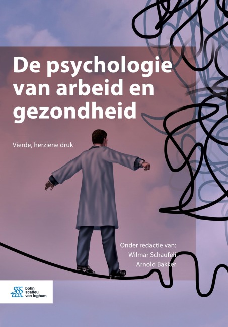 De psychologie van arbeid en gezondheid - 