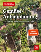 Cover-Bild zum Titel 'Das große BLV Handbuch Gemüse-Anbauplanung' von 'Joachim Mayer'