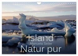 Cover-Bild zum Titel 'Island Natur pur (Wandkalender 2026 DIN A4 quer), CALVENDO Monatskalender' von 'Manuela Seiler'