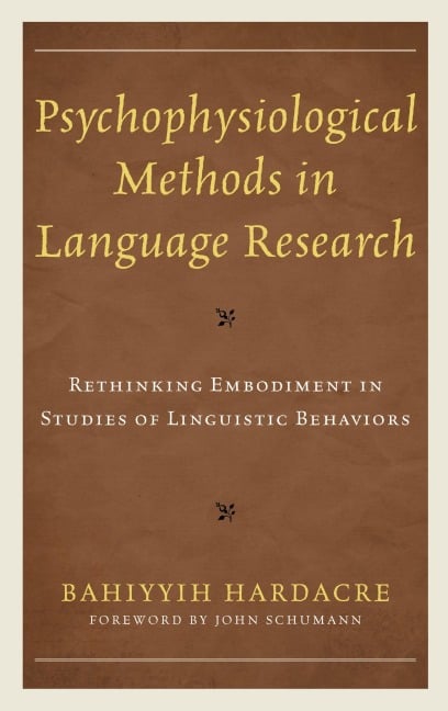 Psychophysiological Methods in Language Research - Bahiyyih Hardacre