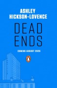 Cover-Bild zum Titel 'Dead Ends' von 'Ashley Hickson-Lovence'