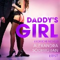 Daddy's Girl - Erotische Novelle (Ungekürzt) - Alexandra Södergran