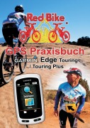 Cover-Bild zum Titel 'GPS Praxisbuch Garmin Edge Touring / Touring Plus' von ''