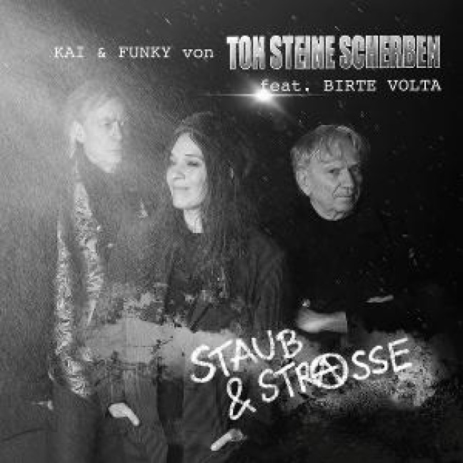 Staub & Strasse (Live 2024) - Kai & Funky (Ton Steine Scherben) Feat. Birte Volt