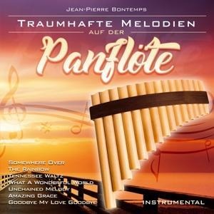 Traumhafte Melodien auf der Panflöte-instr. - Jean-Pierre Bontemps
