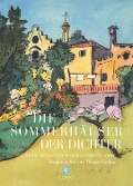 Cover-Bild zum Titel 'Die Sommerhäuser der Dichter' von 'Silke Bigalke, Tim Neshitov, Joseph Hanimann, Jens Bisky, Hans-Josef Küpper'
