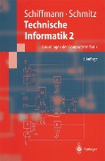 Cover-Bild zum Titel 'Technische Informatik 2' von 'Wolfram Schiffmann, Robert Schmitz'