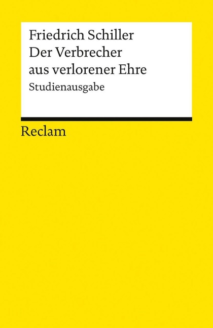 Der Verbrecher aus verlorener Ehre - Friedrich Schiller