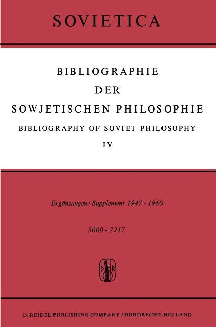 Bibliographie Der Sowjetischen Philosophie / Bibliography of Soviet Philosophy - 