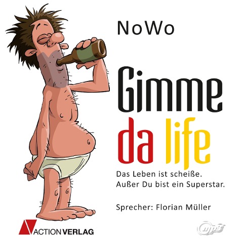 Gimme da Life - Norbert Woike