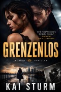 Cover-Bild zum Titel 'Grenzenlos' von 'Kai Sturm'