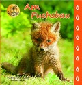 Cover-Bild zum Titel 'Am Fuchsbau' von 'Heiderose Fischer-Nagel, Andreas Fischer-Nagel'