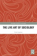 Cover-Bild zum Titel 'The Live Art of Sociology' von 'Cath Lambert'